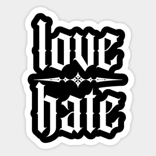 love & hate Sticker